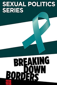 Green and Black flyer with a teal ribbon titled "Sexual Politics Series"