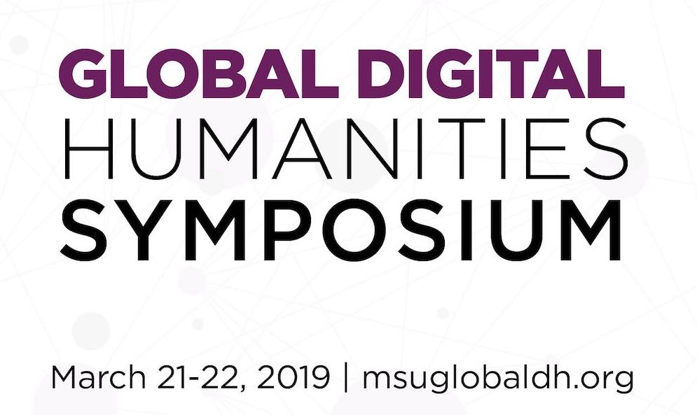 graphic that says "global digital humanities symposium"