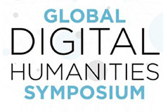 Global Digital Humanities Symposium