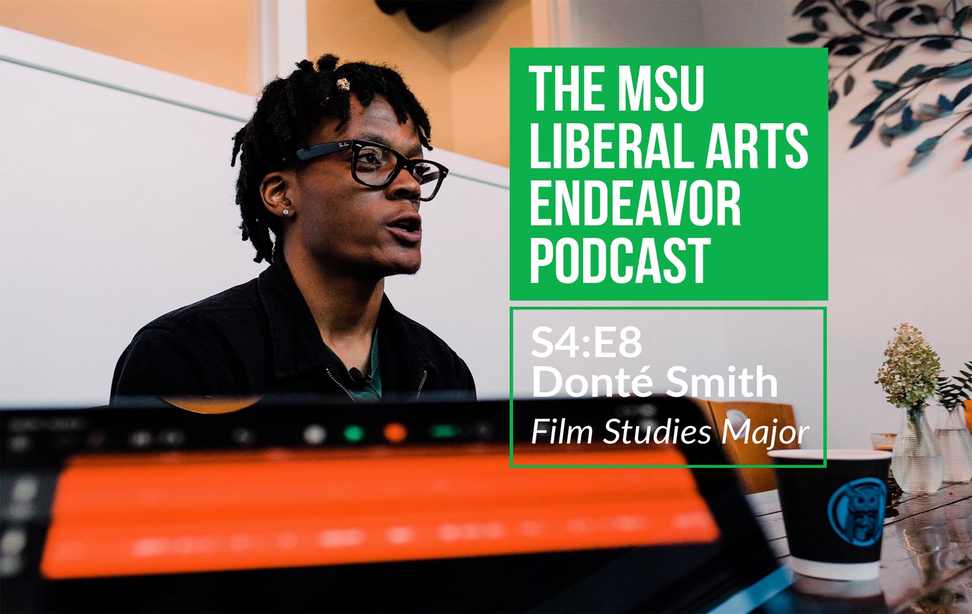 LAE Podcast Hosts Film Studies Graduate Donté Smith