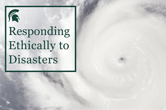 Responding Ethically to Disasters