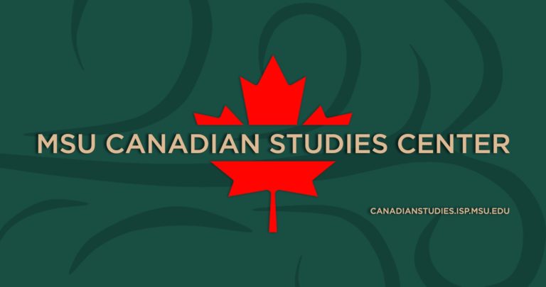MSU’s Canadian Studies Center Receives Grant from Québec Government