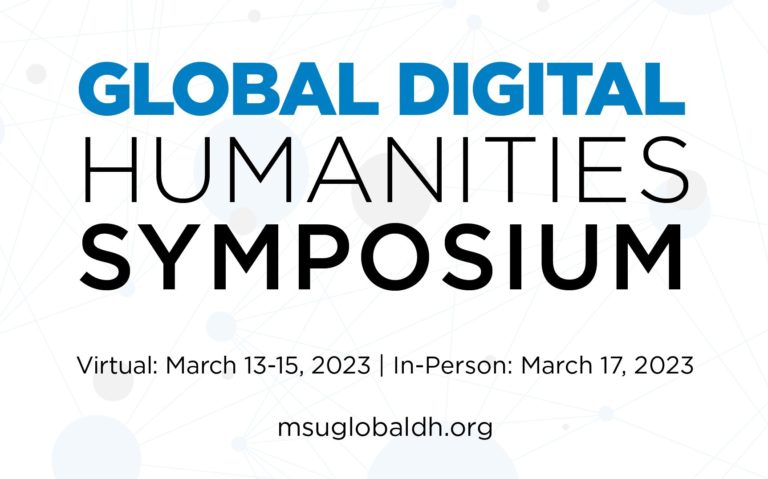 Registration Now Open for 8th Annual Global Digital Humanities Symposium