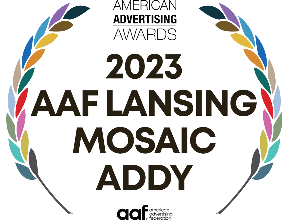 Award Graphic for 2023 AAF Lansing Mosaic ADDY Award